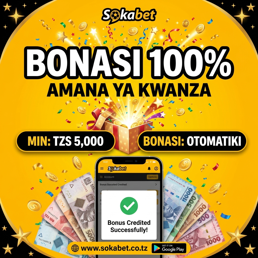 Sokabet Tanzania Bonus 100 Percent